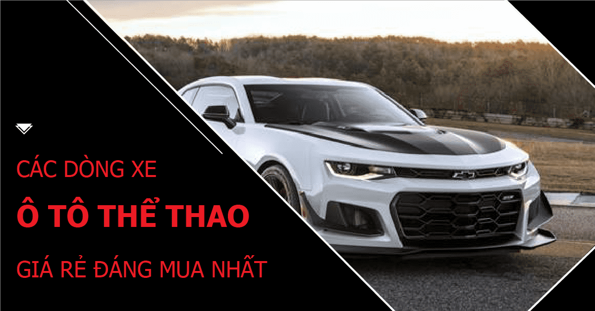 Các dòng xe ô tô thể thao giá rẻ | DPRO Việt Nam